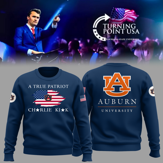 Charlie Kirk Memorial - Auburn University Turning Point USA Sweatshirt - Auburn Turning Point Freedom Shirt
