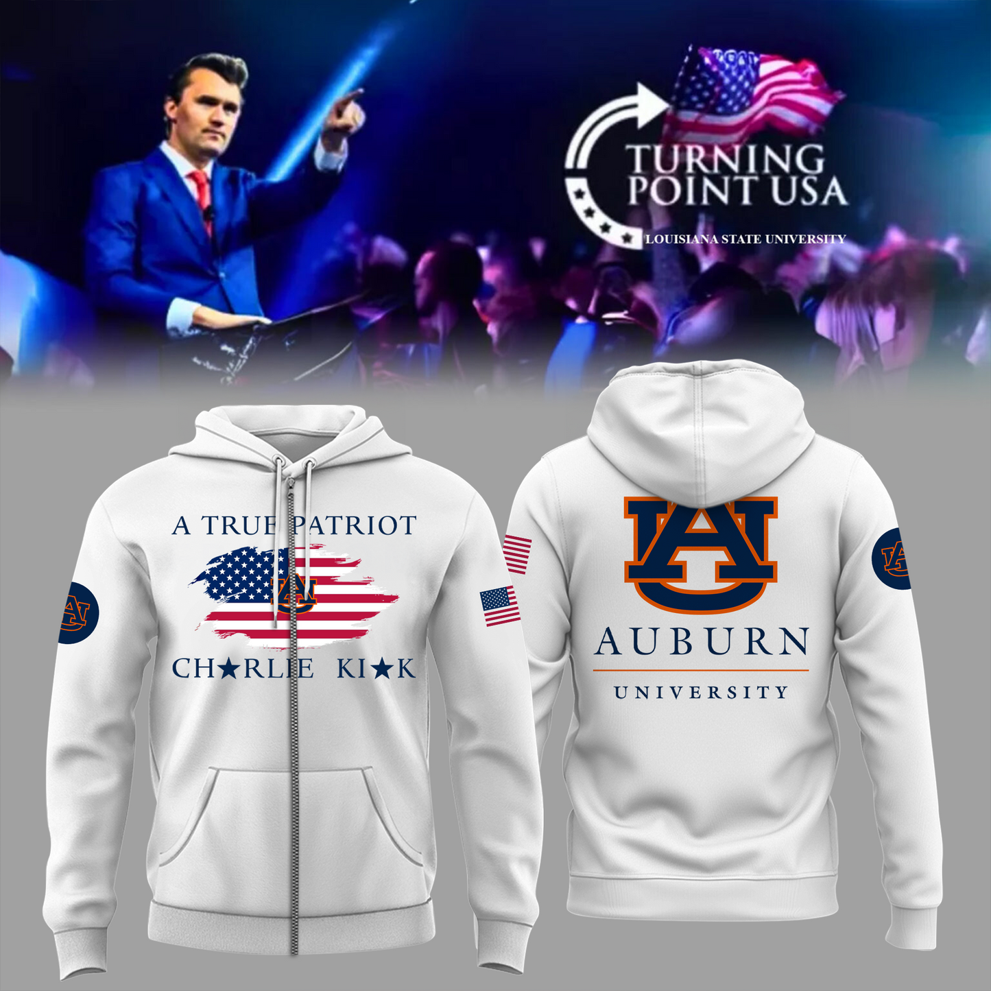 Charlie Kirk Memorial - Auburn University Turning Point USA ZIP Hoodie - Auburn Turning Point Freedom Shirt