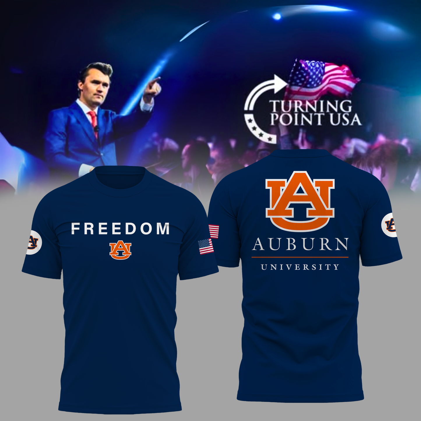 Charlie Kirk Memorial - Auburn University Turning Point USA T-Shirt - Auburn Turning Point Freedom Shirt