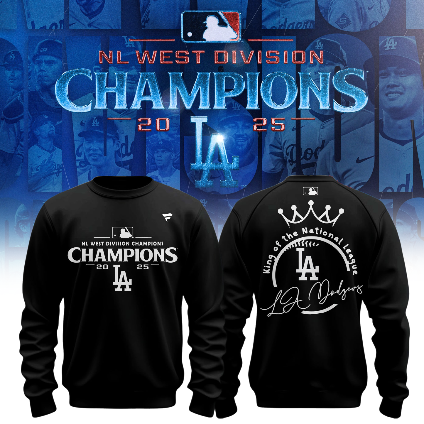 Los Angeles Dodgers 2025 NL West Division Champions Sweatshirt- LA Dodgers Champions Merch