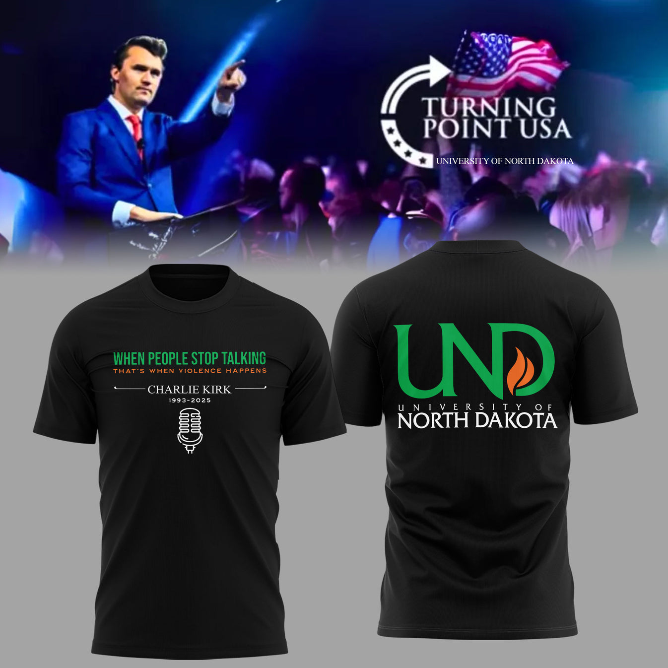 University Of North Dakota x Turning Point USA 2025 TShirt