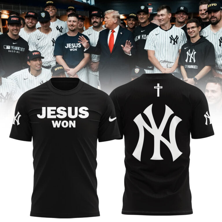 New York Yankees JESUS WON 2025 T-Shirt