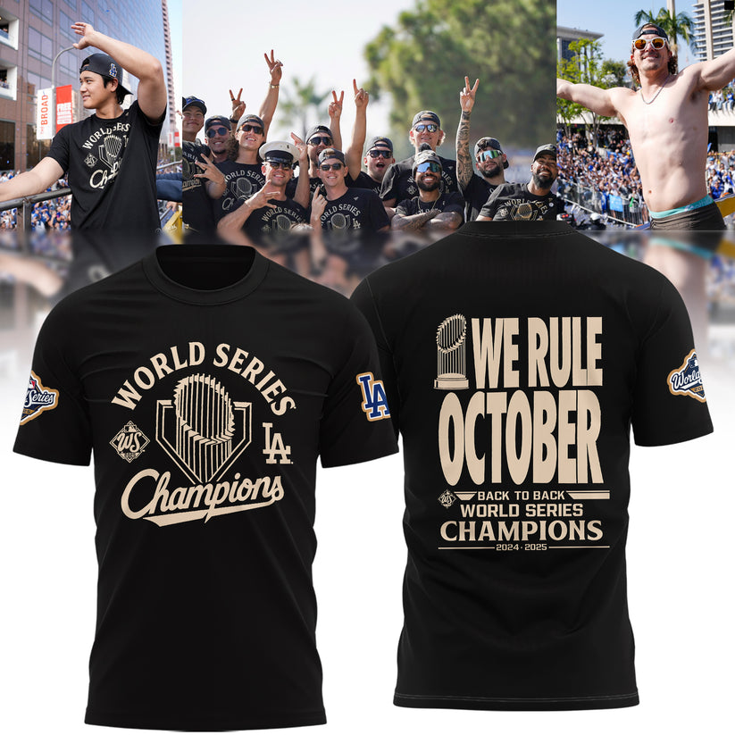 We Rule October LA Dodgers 2025 World Series Champions T-Shirt - 100% Cotton - Unisex - Black