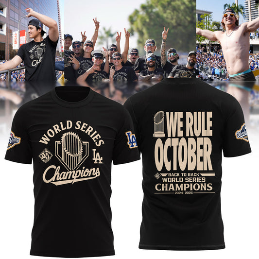We Rule October LA Dodgers 2025 World Series Champions T-Shirt - 100% Cotton - Unisex - Black