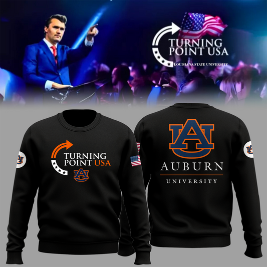 Charlie Kirk Memorial - Auburn University Turning Point USA Sweatshirt - Auburn Turning Point Freedom Shirt
