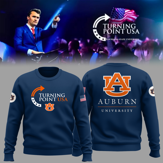 Charlie Kirk Memorial - Auburn University Turning Point USA Sweatshirt - Auburn Turning Point Freedom Shirt