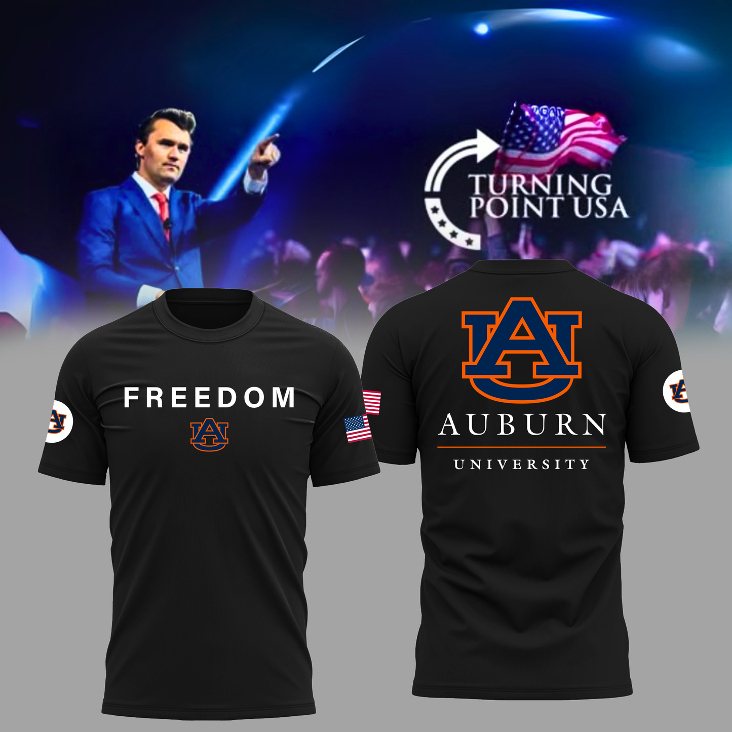 Charlie Kirk Memorial - Auburn University Turning Point USA T-Shirt - Auburn Turning Point Freedom Shirt