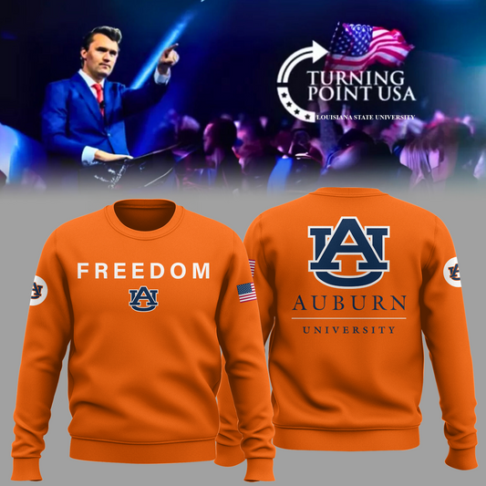 Charlie Kirk Memorial - Auburn University Turning Point USA Sweatshirt - Auburn Turning Point Freedom Shirt