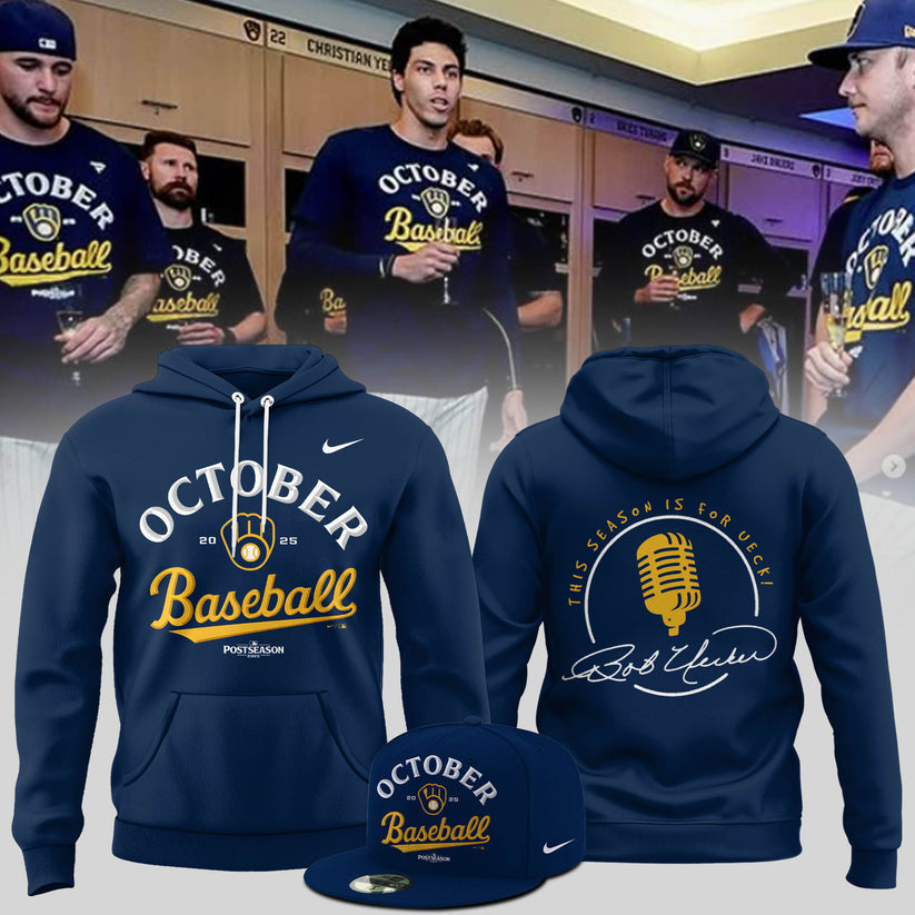 Milwaukee Brewers Hoodie – 2025 October ready, This season is for Ueck!
