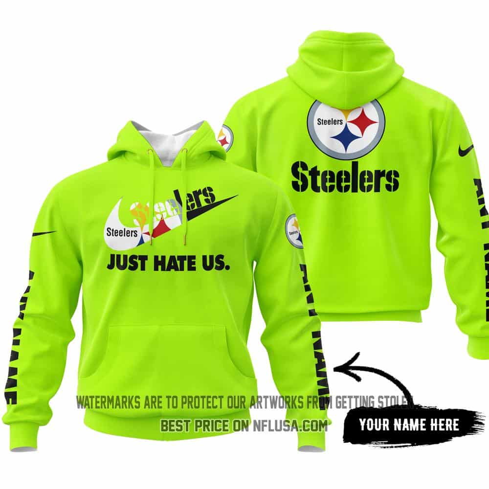 Pittsburgh Steelers Football 2024 Premium Hoodie Just Hate Us - Pittsburgh Steelers - Custom Name