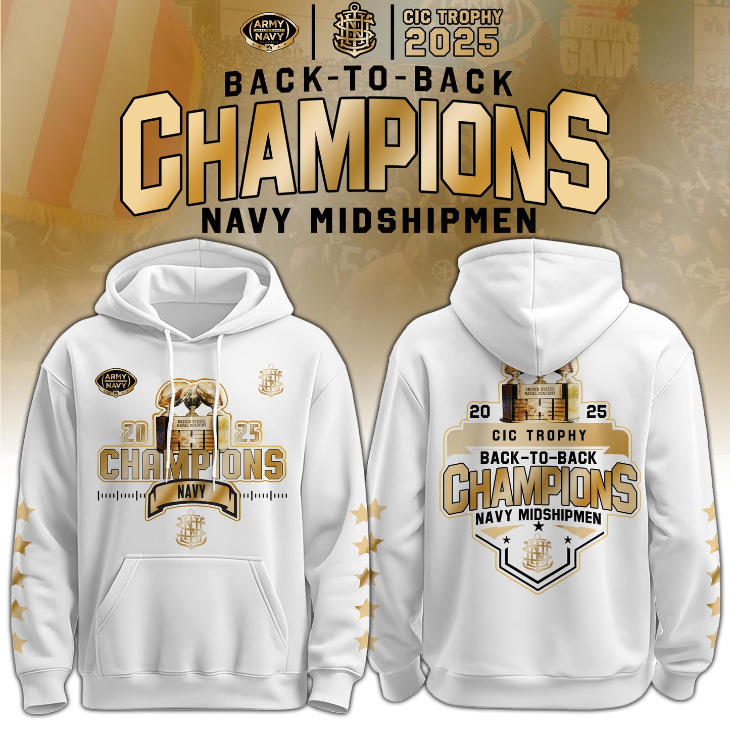 Navy Midshipmen Hoodie – Back-to-Back CIC Trophy Champions 2025 Combo Hoodie Golden White