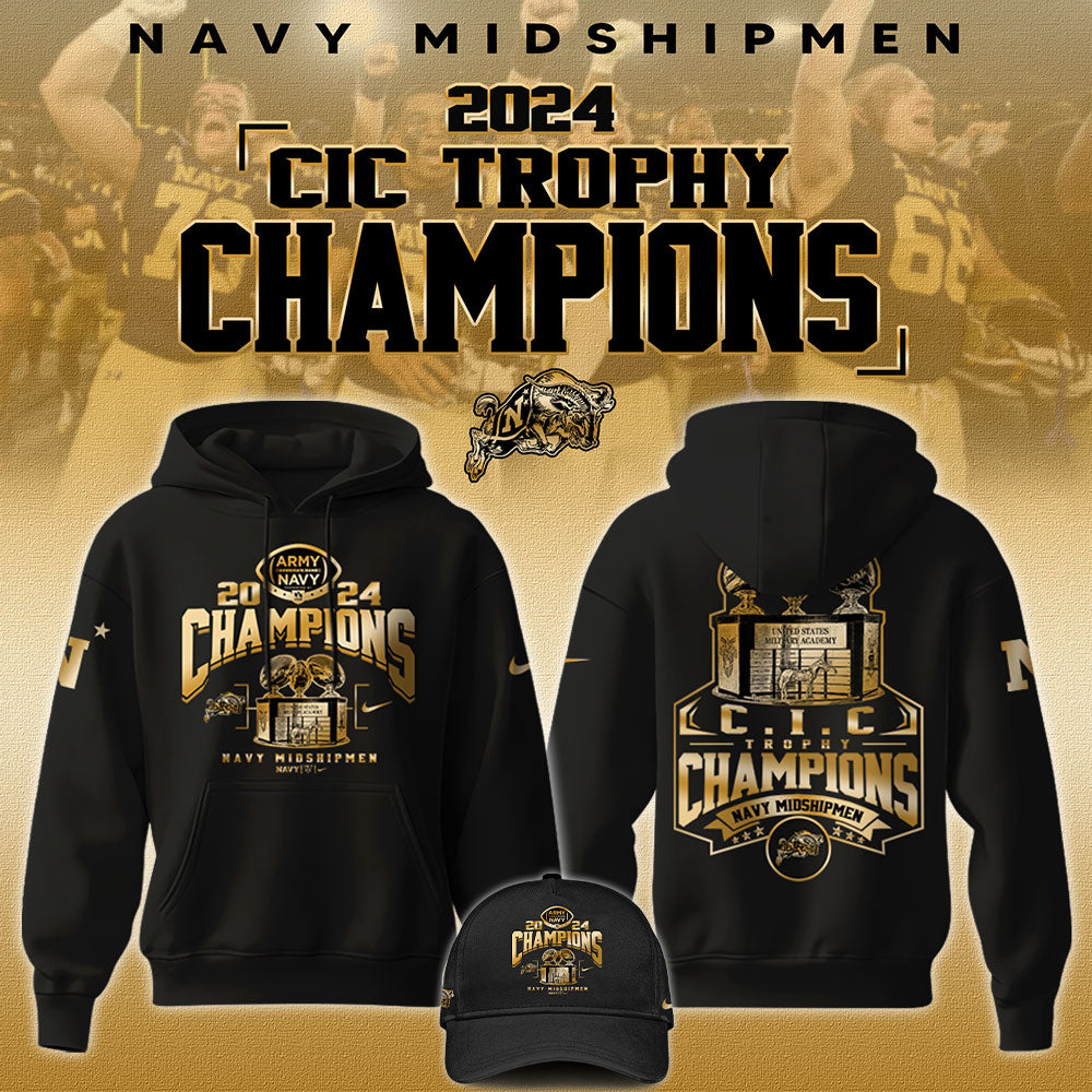 Premium Navy Midshipmen Merch For Fan - Navy Midshipmen NCAA CIC Trophy Champions Limited Edition Gold Hoodie 2024