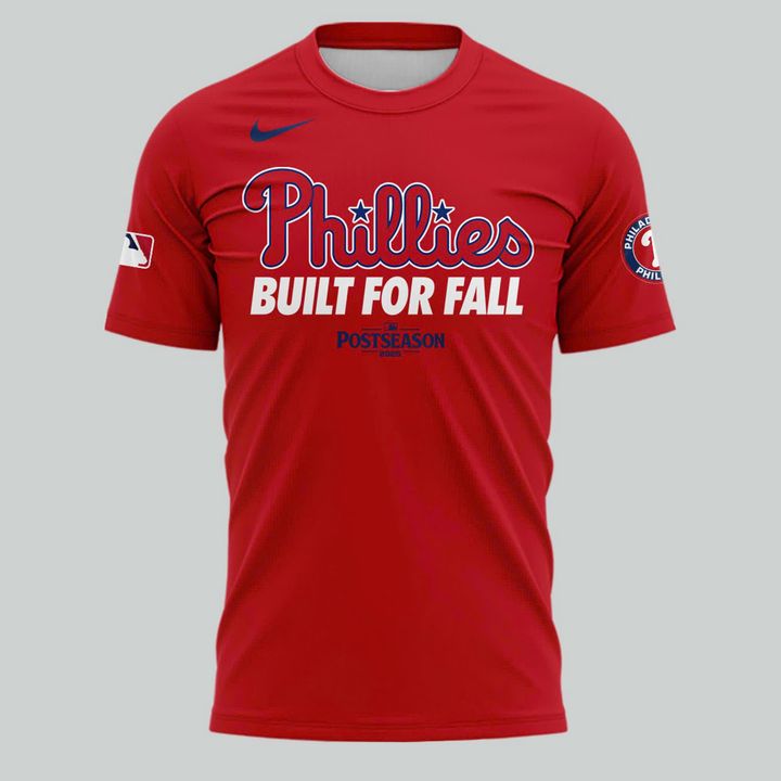 Special New "Built For Fall" 2025 Postseason Clinched Uniform Philadelphia Phillies Red T-Shirt
