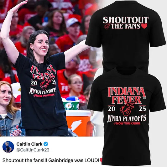 Caitlin Clark ” Shoutout The Fans ” Indiana Fever T-Shirt WNBA Playoff 2025