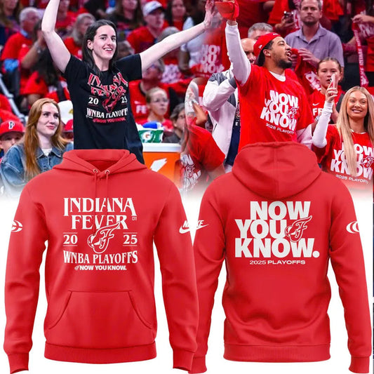 Now You Know Indiana Fever Hoodie WNBA Playoff 2025 Red