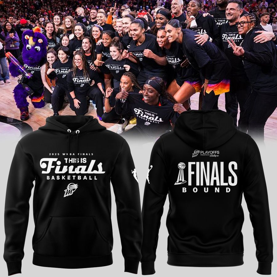 Limited edition 2025 Hoodie " THE PHOENIX MERCURY ARE FINALS BOUND " for fans