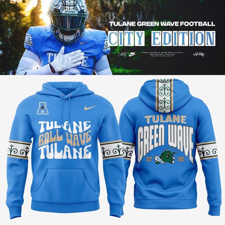 Tulane Green Wave Football City 2025 Edition Hoodie EST 2893