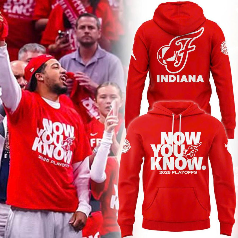 Now You Know Indiana Fever Hoodie WNBA Playoff 2025 Red
